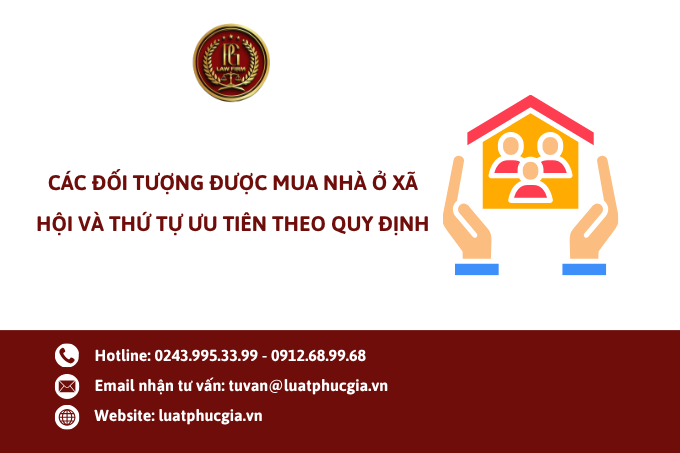 Các đối tượng được mua nhà ở xã hội và thứ tự ưu tiên theo quy định
