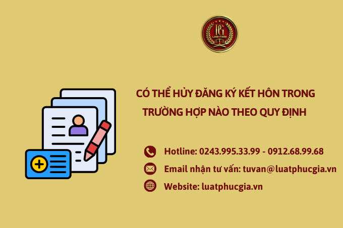 Có thể hủy đăng ký kết hôn trong trường hợp nào theo quy định 