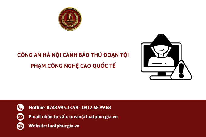 Công an Hà Nội cảnh báo thủ đoạn tội phạm công nghệ cao quốc tế
