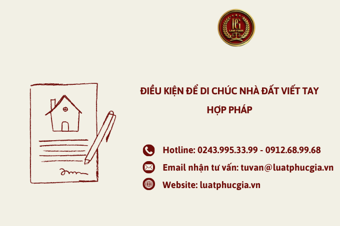 Điều kiện để di chúc nhà đất viết tay hợp pháp
