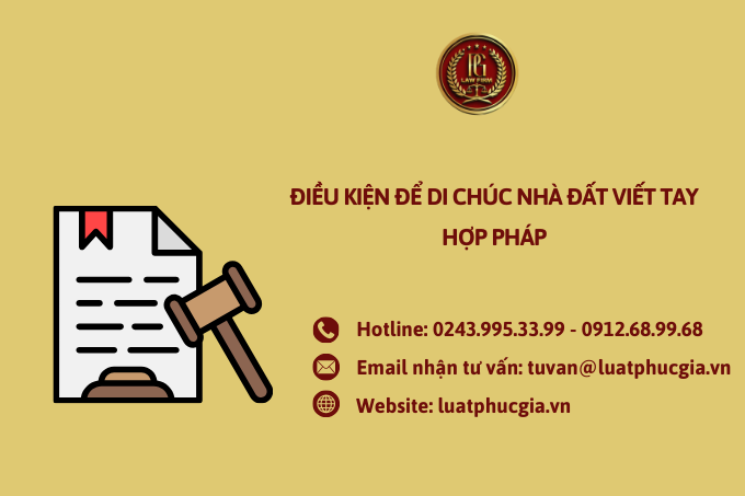 Điều kiện để di chúc nhà đất viết tay hợp pháp