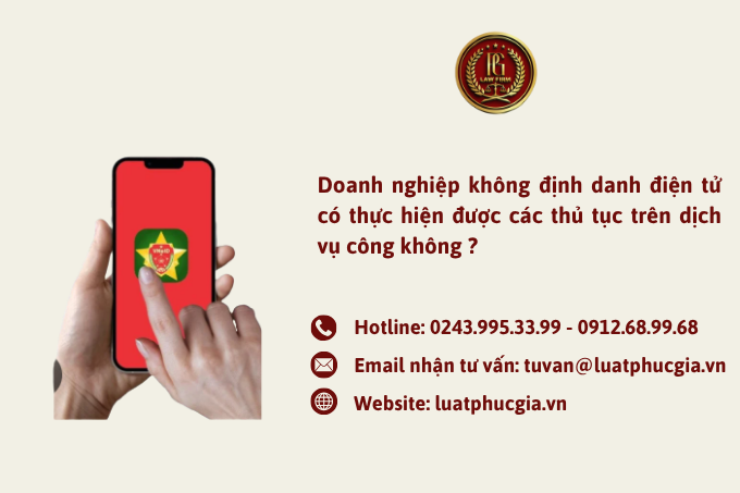 Doanh nghiệp không định danh điện tử có thực hiện được các thủ tục trên dịch vụ công không ?