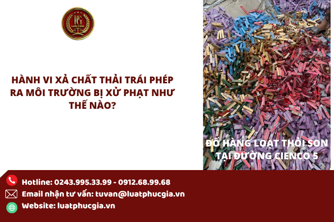 Hành vi xả chất thải trái phép ra môi trường bị xử phạt như thế nào?