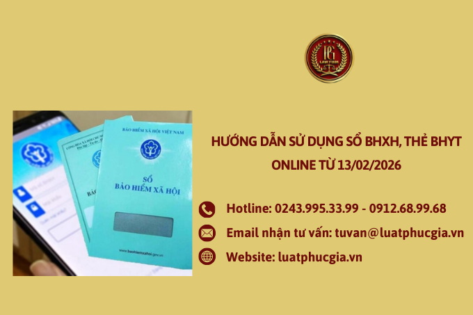 Hướng dẫn sử dụng sổ BHXH, thẻ BHYT online từ 13/02/2026