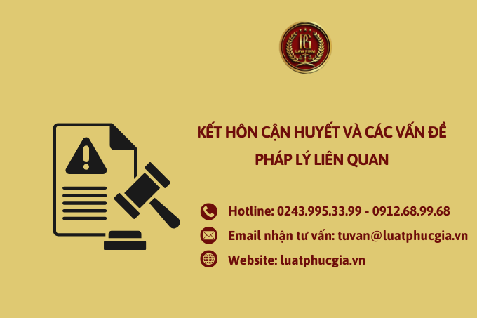 Kết hôn cận huyết và các vấn đề pháp lý liên quan