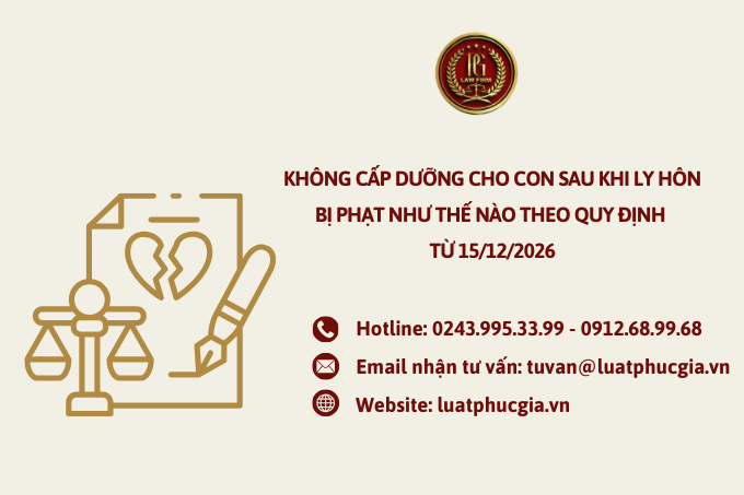 Không cấp dưỡng cho con sau khi ly hôn bị phạt như thế nào theo quy định từ 15/12/2026