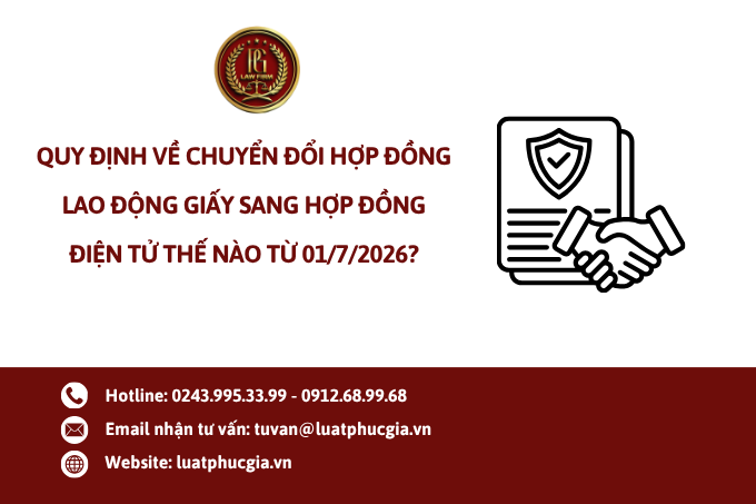 Quy định về chuyển đổi hợp đồng lao động giấy sang hợp đồng điện tử thế nào từ 01/7/2026?