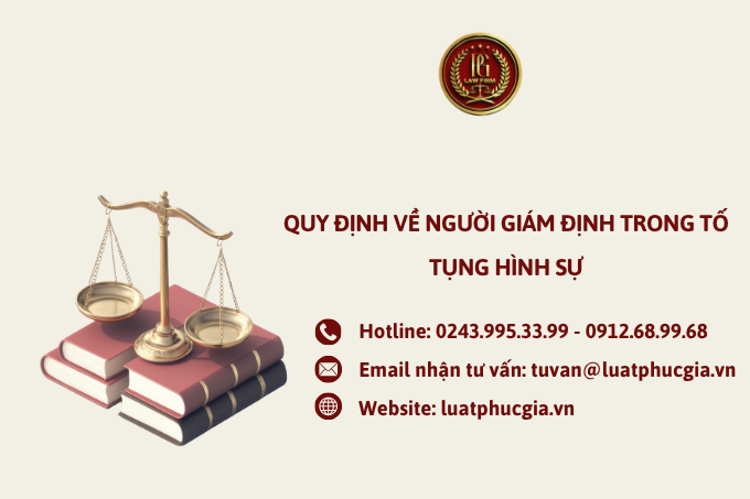 Quy định về người giám định trong tố tụng hình sự