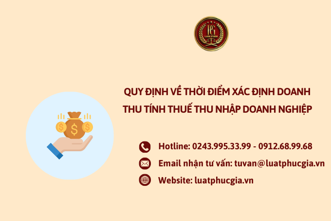 Quy định về thời điểm xác định doanh thu tính thuế thu nhập doanh nghiệp