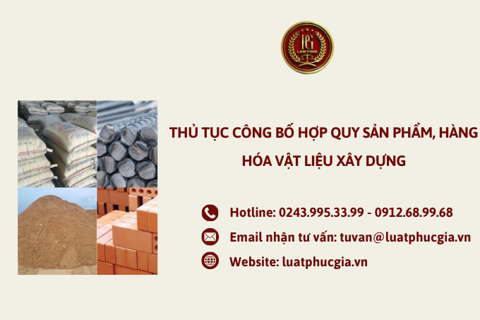 Thủ tục công bố hợp quy sản phẩm, hàng hóa vật liệu xây dựng