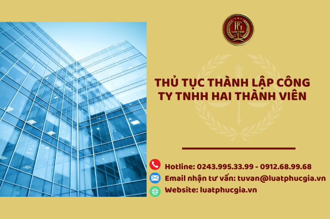 Thủ tục thành lập công ty TNHH hai thành viên