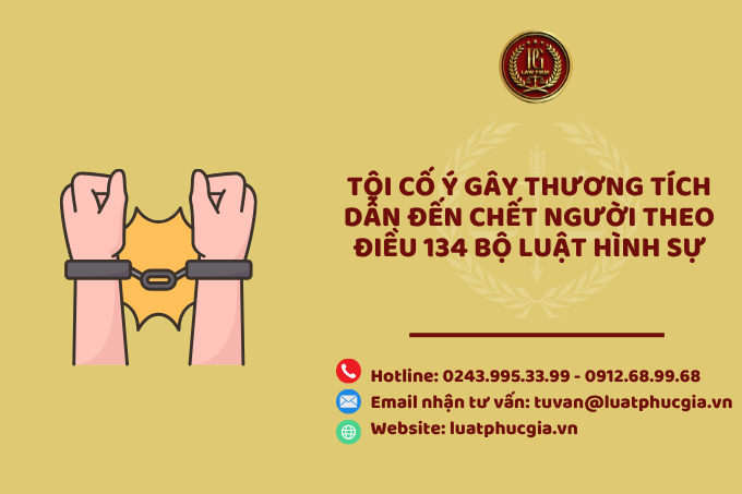 Tội cố ý gây thương tích dẫn đến chết người theo Điều 134 Bộ luật Hình sự