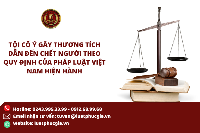 Tội cố ý gây thương tích dẫn đến chết người theo quy định của pháp luật Việt Nam hiện hành