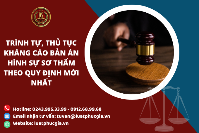 Trình tự, thủ tục kháng cáo bản án hình sự sơ thẩm theo quy định mới nhất